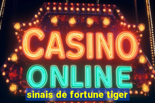 sinais de fortune tiger